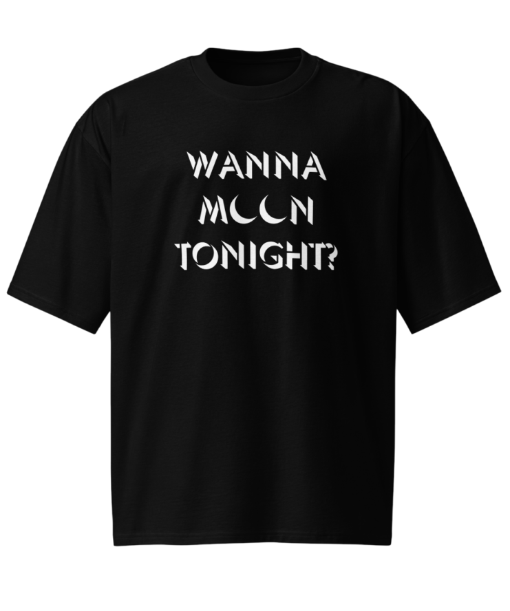 black t-shirt wanna moon tonight
